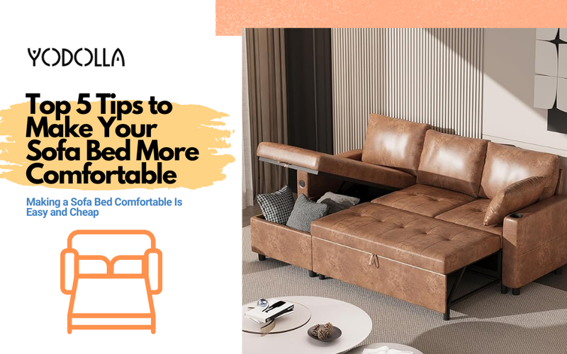 Top 5 Tips to Make Your Sofa Bed More Comfortable